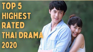 Top 5 Highest Rated Thai Dramas Of 2020 So Far Romantic Comedy [upl. by Dyolf574]