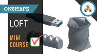 Loft Feature  Mini Course  Onshape 3D CAD [upl. by Dewhurst]