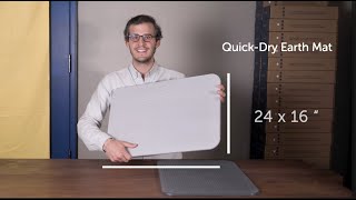 The QuickDry Earth Mat Explained [upl. by Wistrup]