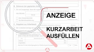 Bundesagentur für Arbeit  Anzeige über Arbeitsausfall ausfüllen  Kurzarbeit [upl. by Ullman]