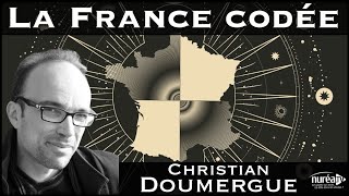 « La France codée » avec Christian Doumergue [upl. by Samella445]