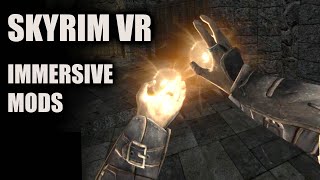 Immersive Mods for Skyrim VR [upl. by Ettenoitna]