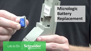 Replacing Display LED Battery on Micrologic 30 50 and 60 Trip Units  Schneider Electric Support [upl. by Atreb]