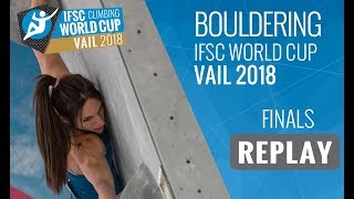 IFSC Climbing World Cup Vail 2018  Bouldering  Finals  MenWomen [upl. by Alanah624]