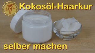 KokosölHaarkur selber machen [upl. by Asertal]