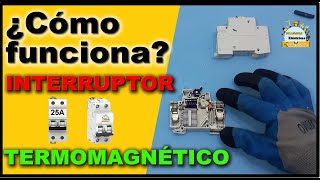 ¿Cómo funciona un interruptor TERMOMAGNETICO [upl. by Anohs]