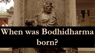 When was Bodhidharma born Bodhidharma History [upl. by Corey]