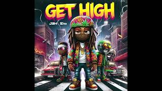 Jah Sito  GET HIGH Official Audio [upl. by Herwin774]