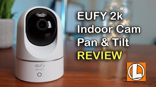 Eufy Indoor Camera 2K Pan amp Tilt Review  Unboxing Features Setup Settings Video amp Audio Quality [upl. by Henleigh]