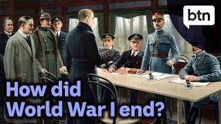 How did World War I end  Behind the News [upl. by Ahsead429]