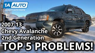 Top 5 Problems Chevy Avalanche Truck 2nd Generation 200713 [upl. by Prudence]