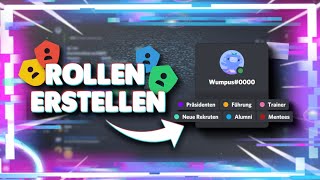 DISCORD ROLLEN ERSTELLEN Tutorial [upl. by Marshal]