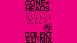 THE CONEHEADS  Colekted Mix [upl. by Kavita]