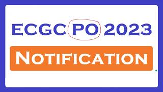 ECGC PO 2023 Notification Update [upl. by Gunar411]