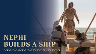 The Lord Commands Nephi to Build a Ship  1 Nephi 17–18 [upl. by Gnuhp]