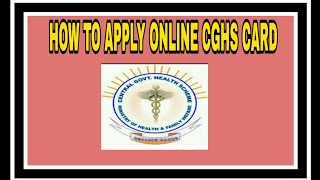 HOW TO APPLY ONLINE CGHS CARD [upl. by Elfie]