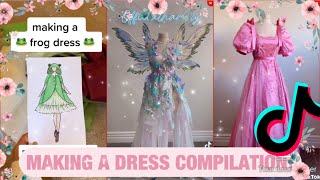 MAKING A DRESS TIKTOK COMPILATION [upl. by Chard]