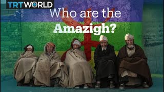 Who are the Amazigh of North Africa [upl. by Gnehs]