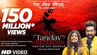 Shiv Tandav Stotram Har Har Shiv Shankar Sachet TandonParampara Tandon  Bhushan Kumar TSeries [upl. by Elvie389]