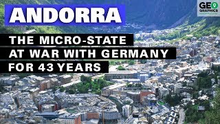 Andorra The Micro State at War with Germany for 43 Years [upl. by Leckie]