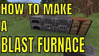 How To Make A Blast Furnace in Minecraft [upl. by Boycie]