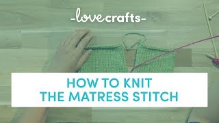 How To Knit  Mattress Stitch [upl. by Naivatco]