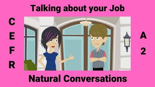 Talking About and Describing Your Job  Work Routines [upl. by Nuahsor382]