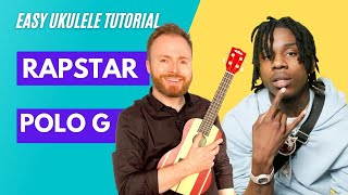 RAPSTAR  POLO G UKULELE TUTORIAL [upl. by Hildick]