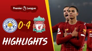 Leicester City 04 Liverpool  Superb Trent strike helps rout Leicester  Highlights [upl. by Niu]