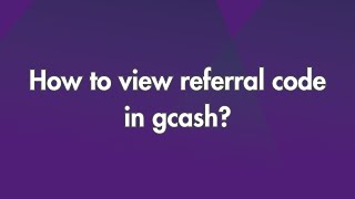 How to view referral code in gcash [upl. by Ycam200]