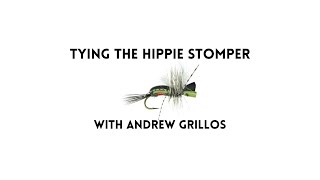 Tying The Hippie Stomper Fly with Andrew Grillos [upl. by Lanna]