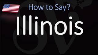 How to Pronounce Illinois  US State Name Pronunciation [upl. by Ellehcam555]