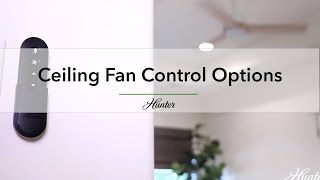 Ceiling Fan Control Options  Hunter [upl. by Ztirf]