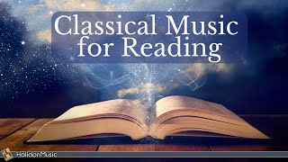 Classical Music for Reading  Chopin Mozart Debussy [upl. by Raymonds]