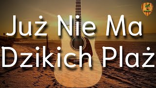 Już Nie Ma Dzikich Plaż KARAOKE PODKŁAD  Irena Santor [upl. by Bethina]