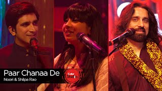 Coke Studio Season 9  Paar Chanaa De  Shilpa Rao amp Noori [upl. by Latif]