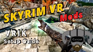 How to Mod Skyrim VR EASY  Performance VRIK and UVRE Mod Guide [upl. by Ginzburg]