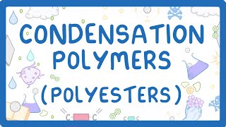 GCSE Chemistry  Condensation Polymers Polyesters 60 [upl. by Kaine561]