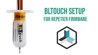 BLTouch Setup Tutorial For Repetier Firmware [upl. by Halludba910]