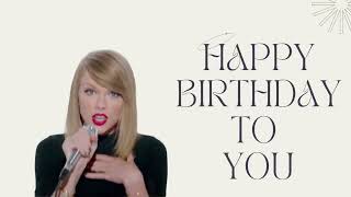 Happy Birthday Song for Taylor Swift Fan [upl. by Cicero95]