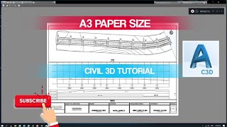 CIVIL 3D  Plan and Profile  A3 Paper Size  Layout  Print [upl. by Catha]