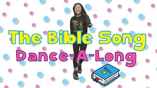 The Bible Song  DanceAlong with Lyrics  Kids Worship [upl. by Home]