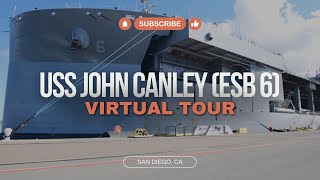 USS John L Canley ESB 6 Virtual Tour [upl. by Enyrat]