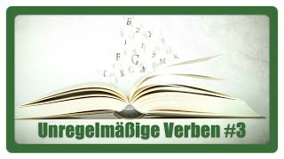 Englisch lernen  Unregelmäßige Verben  Teil 3 [upl. by Bartholomeo]