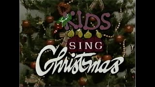 Kids Sing Christmas VHS [upl. by Barthold]