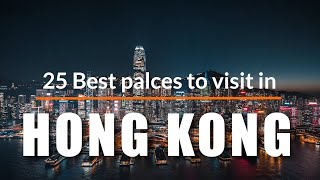 25 Best Places to Visit in Hong Kong 2020  Travel Video  Travel Guide  SKY Travel [upl. by Nitaj]