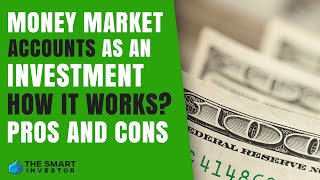 Money Market Account As An Investment Is It Worth it [upl. by Philina]