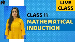 Principle of Mathematical Induction Class 11  NCERT Ex 41 Live Class [upl. by Ephrem]