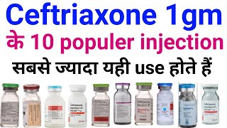 10 popular injection of ceftriaxone  Ceftriaxone 1gm injection  Ceftriaxone 1gm injection brand [upl. by Lallage]