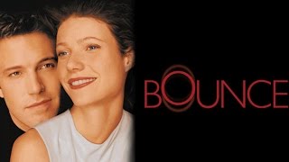 Bounce  Official Trailer HD  Ben Affleck Gwyneth Paltrow  MIRAMAX [upl. by Fitzpatrick]